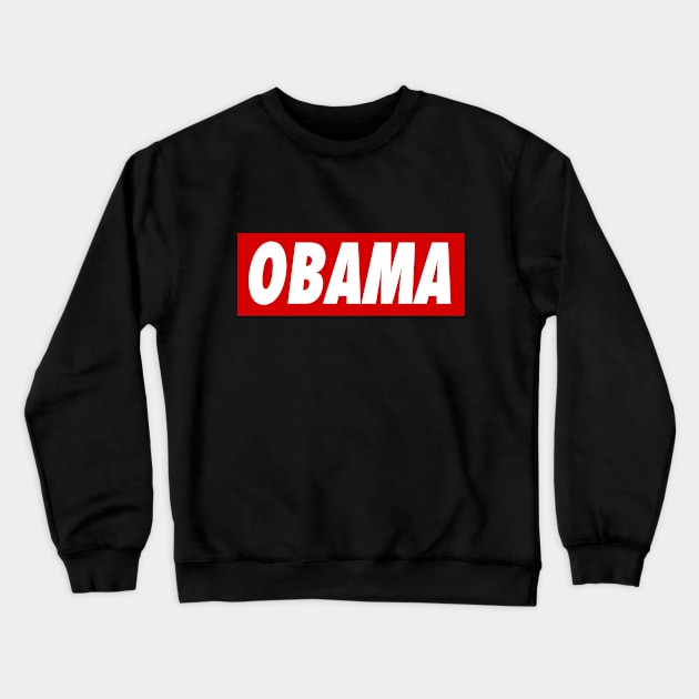 OBAMA Crewneck Sweatshirt by edgarcat